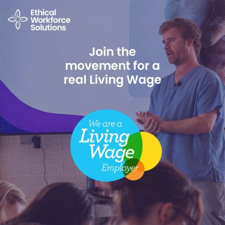 Ethical Workforce Solutions are a Living Wage Employer